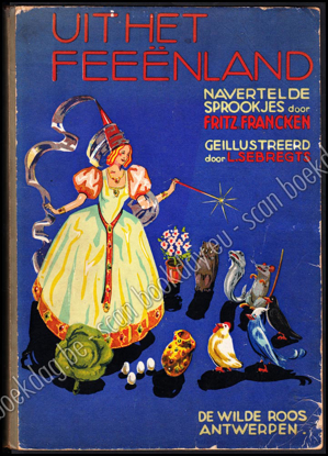 Afbeeldingen van Uit het Feeënland. Geïllustreerd door Lode Sebregts