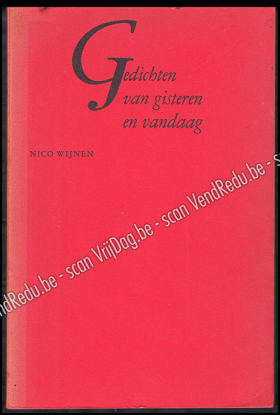 Afbeeldingen van Gedichten van gisteren en vandaag. Met gesigneerde opdracht aan Jeroen Brouwers